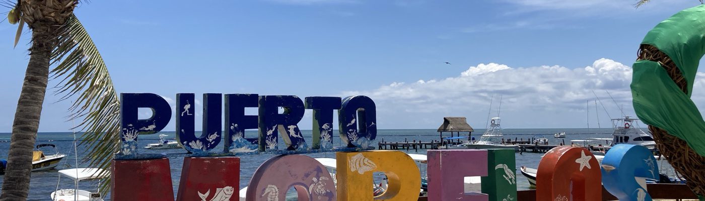 Puerto Morelos & Kin-Ha